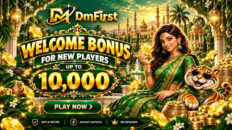 DmFirst welcome bonus for new players